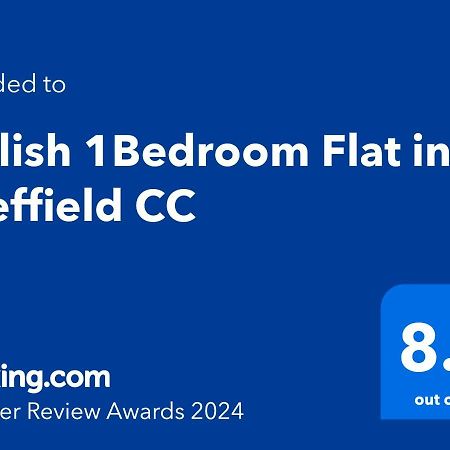 Stylish 1Bed Apartment In Sheffield Cc Exteriér fotografie